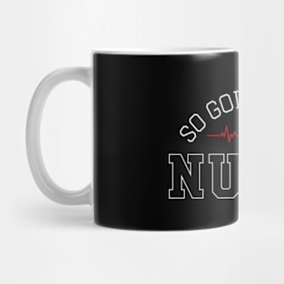 So God Made a Nurse Mug